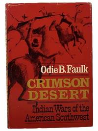 Crimson Desert: Indian Wars of the American Southwest