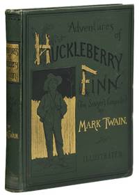 Adventures of Huckleberry Finn: (Tom Sawyer&#039;s Comrade) by Twain, Mark - 1885