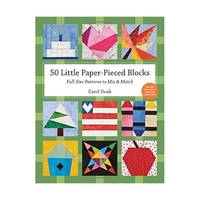 50 Little Paper-Pieced Blocks: Full-Size Patterns to Mix & Match