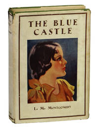 The Blue Castle by Montgomery, L.M - 1935