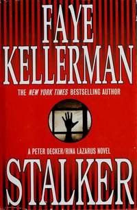 Stalker: A Peter Decker/Rina Lazarus Novel (Peter Decker & Rina Lazarus Novels)