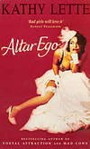 ALTAR EGO by Kathy Lette - Paperback - 1999 - from Infinity Books Japan (SKU: RWARE0000001023)