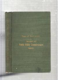 First Annual Report of the Board of Public Utility Commissioners for the State of New Jersey for the Year 1910