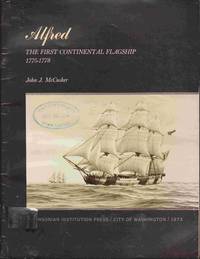 cover of Alfred: the First Continental Flagship, 1775-1778 (Smithsonian Studies in History and Technology, No. 20)