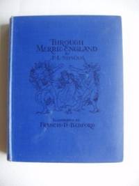 Through Merrie England  -  The Pageantry and Pastimes of the Village and the Town