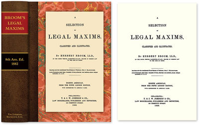 A Selection of Legal Maxims, Classified and Illustrated. 8th Am. ed..