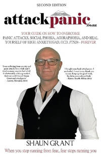 attackpanic: Your Guide on How to Overcome Panic Attacks, Social Phobia, Agoraphobia, and Heal...