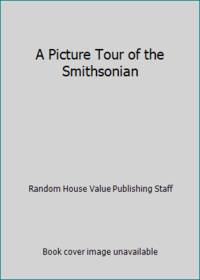A Picture Tour of the Smithsonian