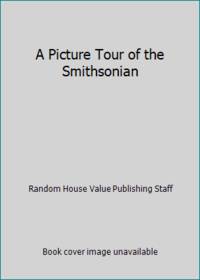 Picture Tour of the Smithsonian