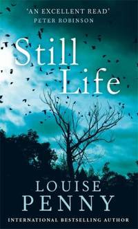 Still Life: A Chief Inspector Gamache Mystery Book 1