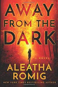 Away from the Dark