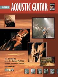 Complete Acoustic Guitar Method : Beginning Acoustic Guitar, Book and CD