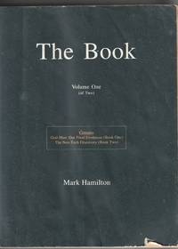 The Book Volume One (of Two):Contains God-Man: Our Final Evolution