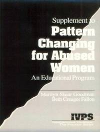 Pattern Changing for Abused Women: An Educational Program [With Supplement]