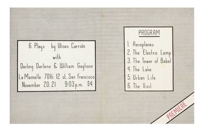 Program: 6 Plays by Ulises Carrión, with Darling Darlene & William Gaglione, La Mamelle 70th 12 st. San Francisco, November 20, 21, 9:03 p.m., $4