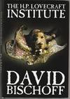 The H.P. Lovecraft Institute (Signed Association Copy)