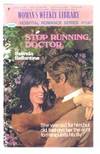 Woman's Weekly Library Stop Running, Doctor #247