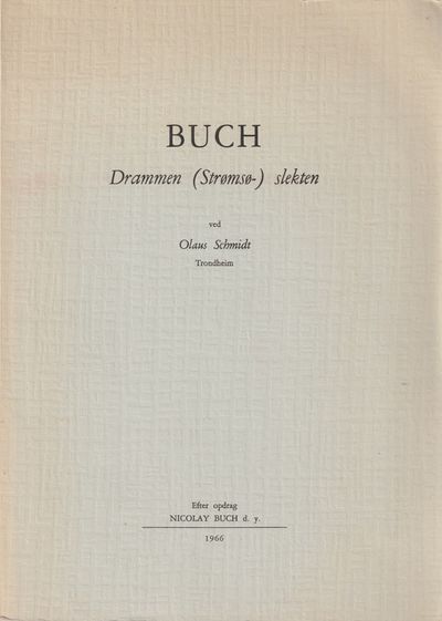 Buch. Drammen (Strømsø-) slekten. Efter opdrag…