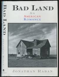 Bad Land: An American Romance by RABAN, Jonathan - 1996