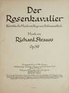 Der Rosenkavalier Komodie Musik von Hugo von Hofmannsthal ... Op. 59. Arrangement von Otto Singer. Vollstandiger Klavier-Auszug mit deutschem Text. Preis: M.24 no