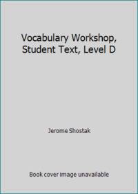 Vocabulary Workshop, Student Text, Level D