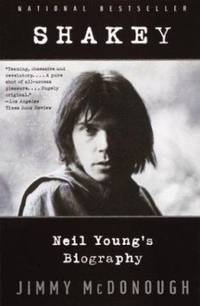 Shakey: Neil Young's Biography