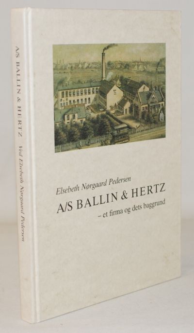 A/S Ballin & Hertz - et firma og dets baggrund.