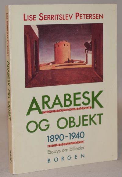 Arabesk og objekt - 1890-1940.