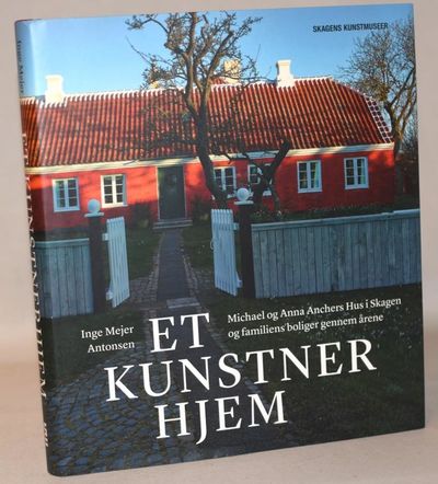 Et kunstnerhjem. Michael og Anna Anchers Hus i…
