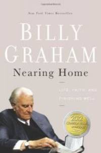 image of Nearing Home: Life, Faith, and Finishing Well