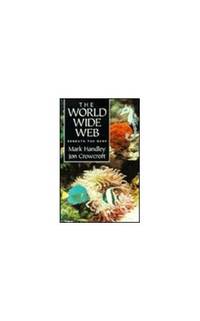 The World Wide Web: Beneath The Surf