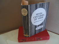 Seven Centuries of Verse: English and American From the Early English Lyrics to the Present Day