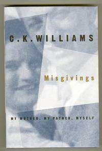 MISGIVINGS. MY MOTHER, MY FATHER, MYSELF