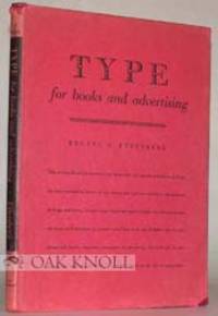 TYPE FOR BOOKS AND ADVERTISING