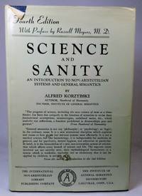 Science and Sanity by Korzybski, Alfred - 1958