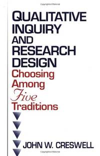 Qualitative Inquiry and Research Design: Choosing among Five Traditions