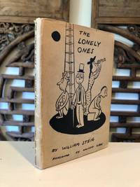 The Lonely Ones by STEIG, William (Wolcott Gibbs, Foreword) - (1942)