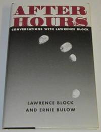 After Hours - Conversations with Lawrence Block