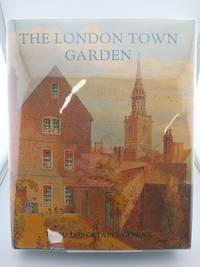 The London Town Garden, 1700-1840
