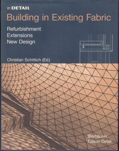 Building in Existing Fabric. Refurbishment,…