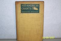 Mid-American Chants by Sherwood Anderson - 1918