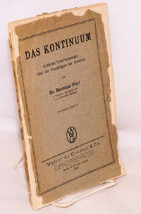 image of Das Kontinuum Kritische Untersuchungen uber die Grundlagen der Analysis. Unveranderter Neudruck