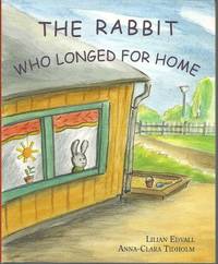 The Rabbit Who Longed for Home