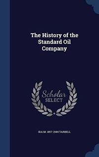 cover of The History of the Standard Oil Company