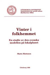 Vinter i folkhemmet. En studie av den svenska…