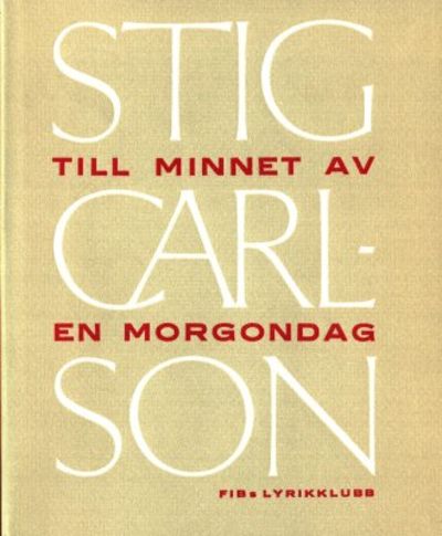 Till minnet av en morgondag. Dikter 1945-1956.