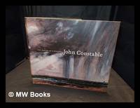 John Constable : the making of a master / [exhibition] organised by Victoria and Albert Museum ;...