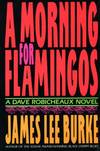 A Morning for Flamingos
