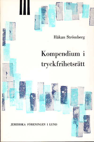 Kompendium i tryckfrihetsrätt. [Utg. av]…