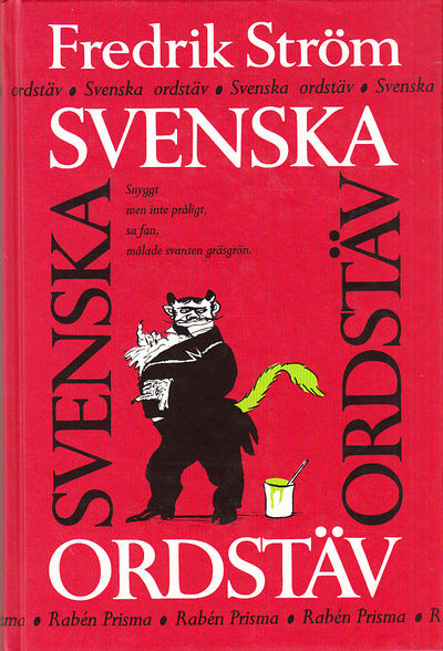 Svenska ordstäv. [Utg. av] Rabén Prisma.